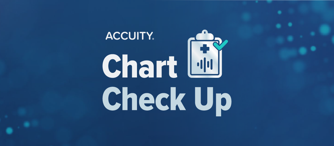Chart Check Up: A New Podcast from Accuity (New Episodes Monthly)