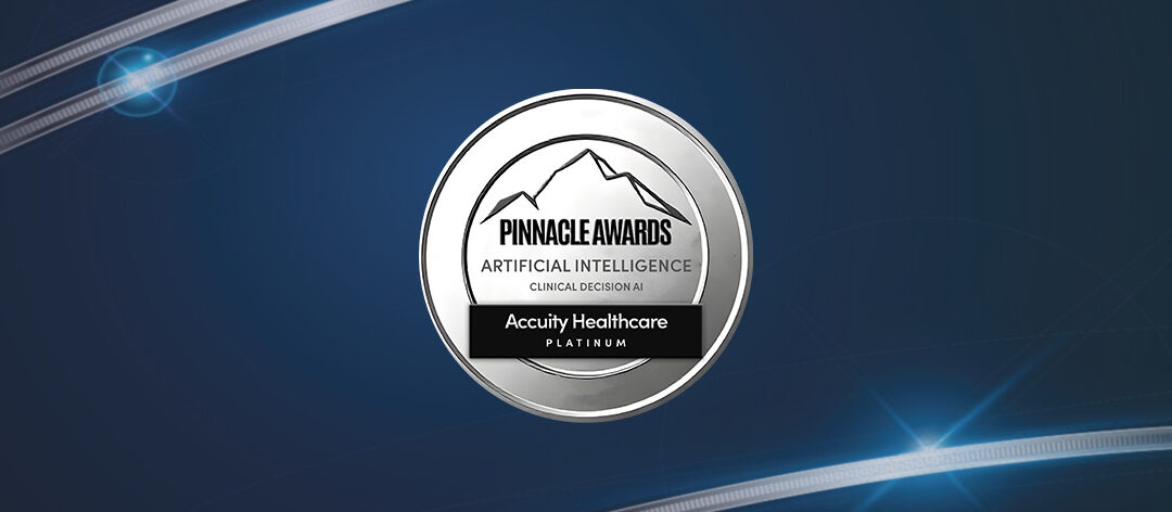 Accuity Earns Platinum Pinnacle AI Award for Its AI-Driven Clinical Decision Model